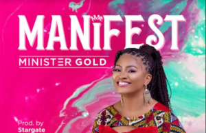 #SelahFresh: Minister Gold | Manifest Minister Gold Manifest