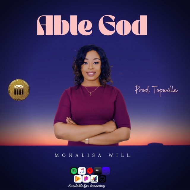 Monalisa Will | Able God