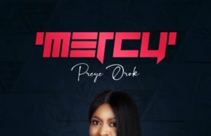 Superstar Gospel Act Preye Orok Debuts “Mercy” Album | @preyeorok