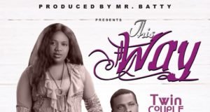 #SelahFresh: Twin Couple | This Way Fresh New Music By Twin Couple Tagged This Way