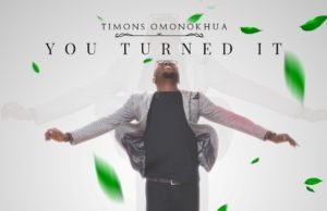 #SelahFresh: Timons Omonokhua | You Turned It Timons Omonokhua | You Turned It
