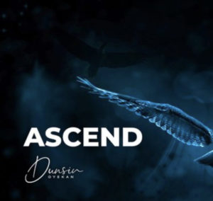 Dunsin Oyekan | Ascend, Gospel Single, Latest Nigerian Gospel Songs