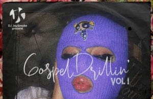 Ghana’s Urban Gospel DJ JaySmoke Drops “Gospel Drill Vol 1”