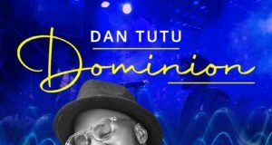 #SelahMusic: Dan Tutu | Dominion | @Extraordinary_dantutu Dan Tutu | Dominion