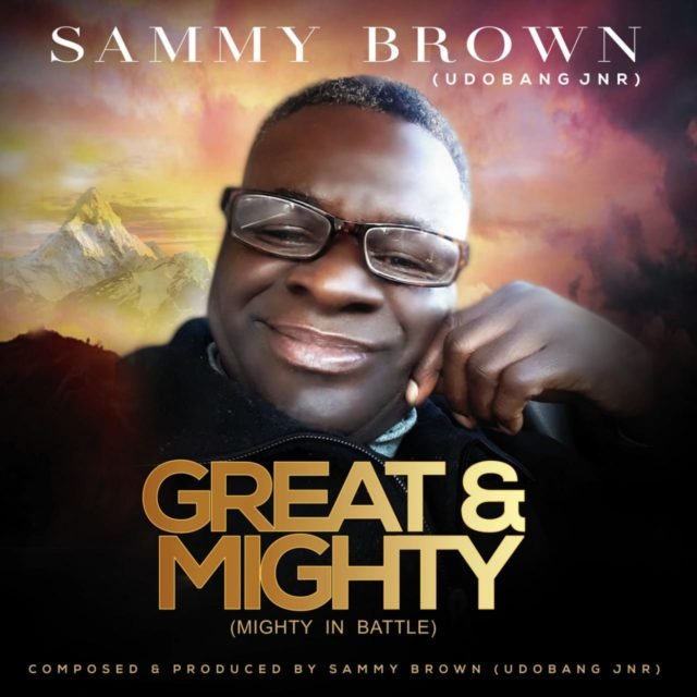 Sammy Brown | Great & Mighty