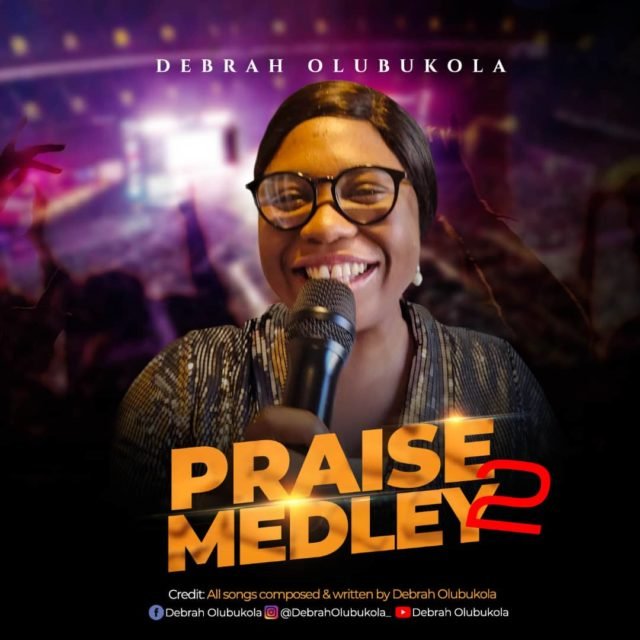 Debrah Olubukola | Praise Medley 2