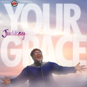 Your Grace by Judikay, Gospel Single 