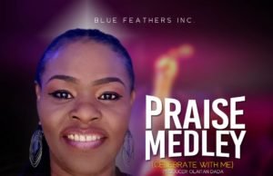 #SelahMusic: O’Seun | Praise Medley (Celebrate With Me) Gospel Artiste O'Seun Shares Praise Medley | Mp3 Free