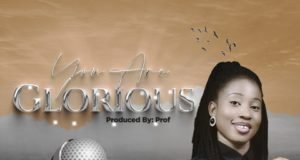 #SelahFresh: Lois Chris | You Are Glorious