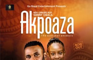 #SelahMusic: Ndu Chikere | Akpoaza Ndu Chikere | Akpoaza