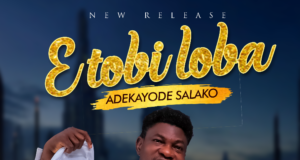 #SelahFresh: Adekayode Salako | E Tobi Loba