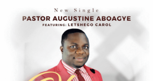 #SelahFresh: Augustine Aboagye | Obiara Ntese Wo (None Like You) Augustine Aboagye | Obiara Ntese Wo