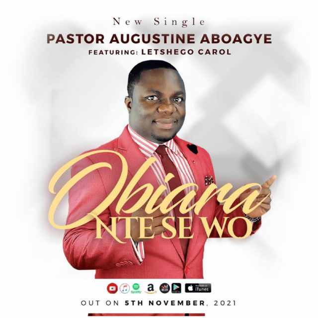 Augustine Aboagye | Obiara Ntese Wo