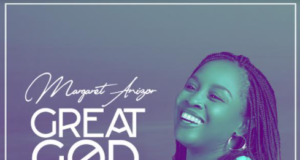 Margaret Anizor Releases Her Worship EP, “Great God” | @margaret_anizor