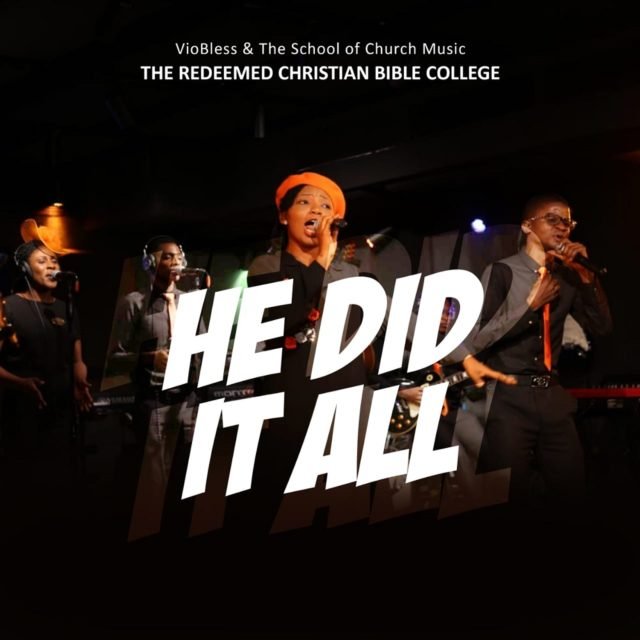 VioBless & The School of Church Music | He Did It All