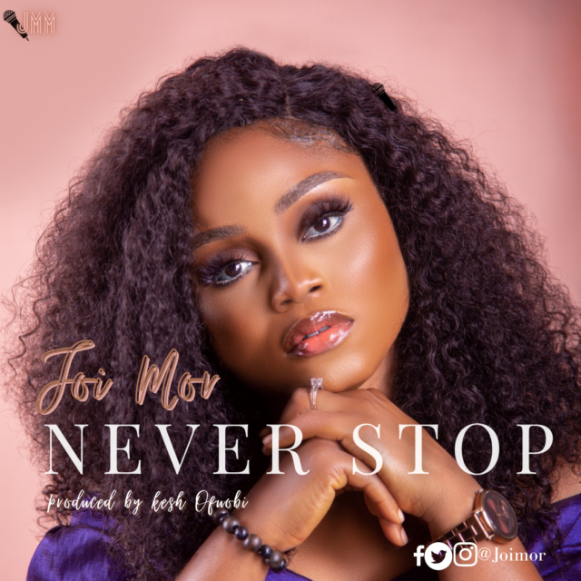 Joi Mor | Never Stop