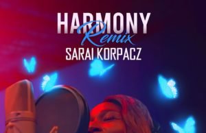 #SelahMusicVid: Sarai Korpacz | Harmony (Remix) | @SKorpacz Sarai Korpacz | Harmony