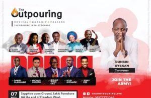 The Outpouring: Dunsin Oyekan Is Reopening Wells Of Lekki 98 With Powerful Crusade Dunsin Oyekan outpouring