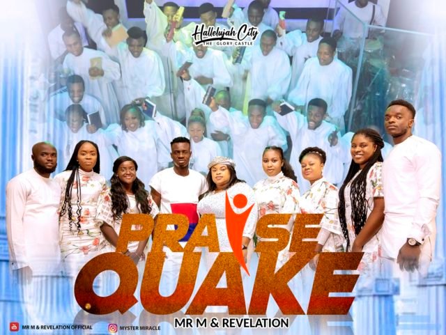 Mr. M & Revelation | Praise Quake