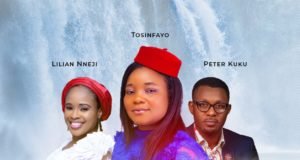 #SelahMusic: Tosinfayo | Osimiri Atata | Feat. Peter Kuku & Lilian Nneji Tosinfayo