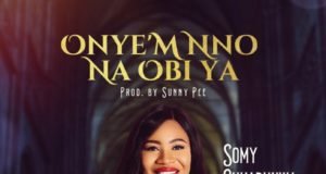 #SelahMusic: Somy Ohuabunwa | Onye’m Nno Na Obi Ya Somy Ohuabunwa | Onye’m Nno Na Obi Ya
