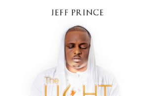 Jeff Prince Finally Shares Debut Album Titled “The Light” | @iamjeffprince Kingsley Allen Finally Shares Debut Album Titled "The Light"