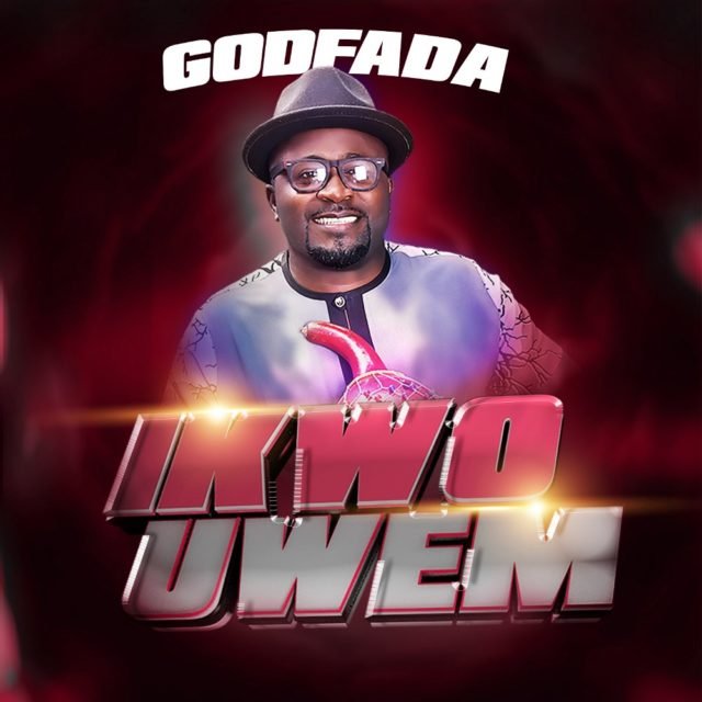 New Music By Godfada Tagged Ikwo Uwem | Mp3 download