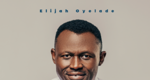 Elijah Oyelade Shares 5th Album A Live Recording Project ‘Songs Of The Spirit’ Elijah Oyelade Shares 5th Album A Live Recording Project 'Songs Of The Spirit'