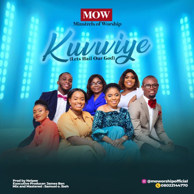 Minstrels Of Worship | Kuvwiye