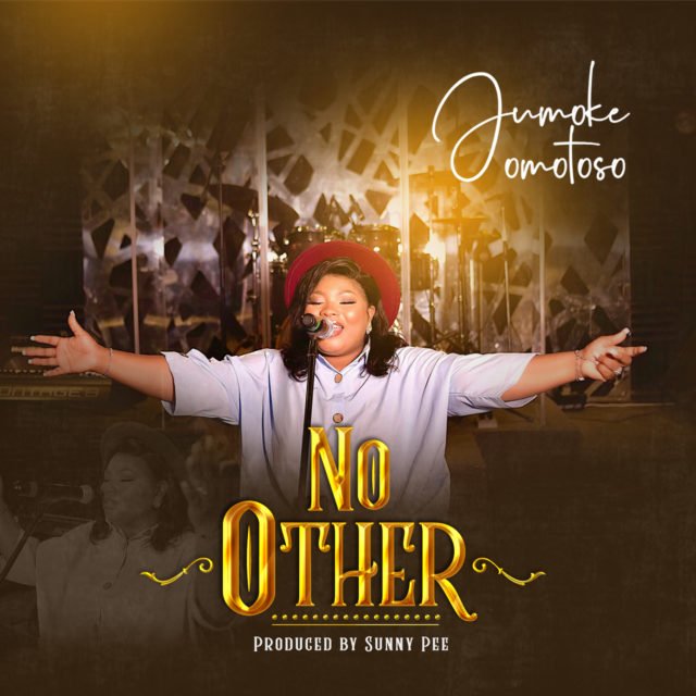 Jumoke Omotoso | No Other