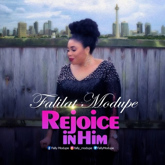 Falilat Modupe | Rejoice In Him