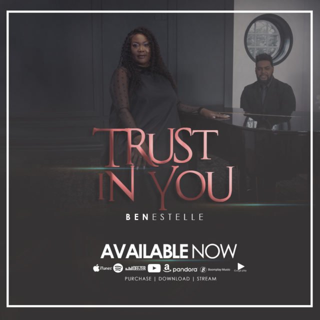 Benestelle | Trust In You