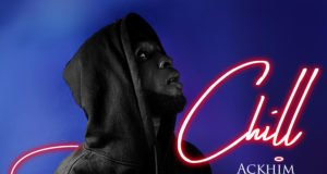 #SelahFresh: Ackhim | Chill Ackhim | Chill