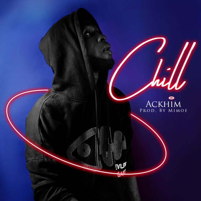 Ackhim | Chill