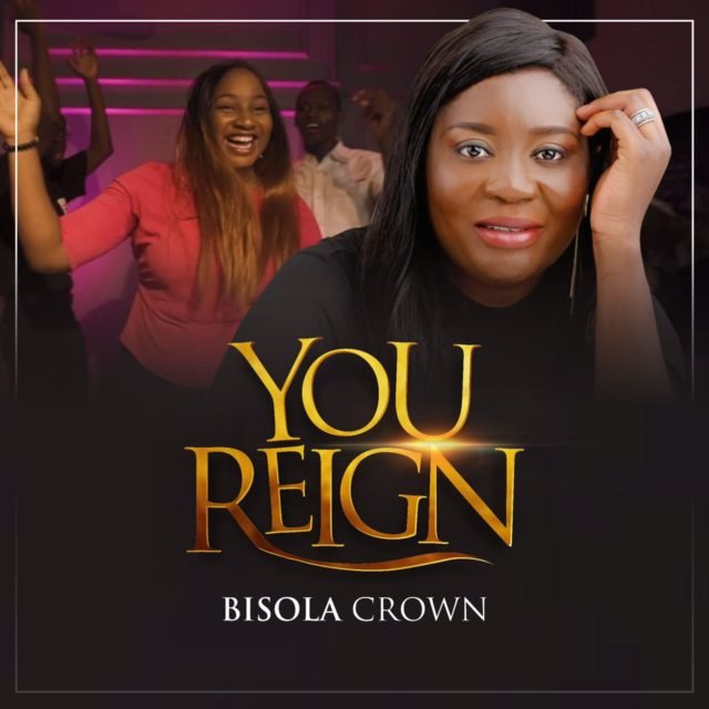 Bisola Crown | You Reign