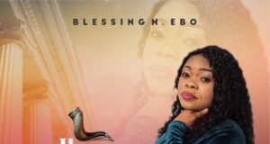 #SelahMusic: Blessing N. Ebo | Ijesu We No Gie Me Dokpowen New Music By Blessing N. Ebo Tagged Ijesu We No Gie Me Dokpowen