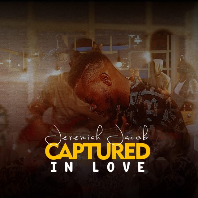 Jeremiah Jacob | Captured In Love