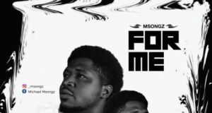 #SelahMusic: Msongz | For Me Msongz | For Me
