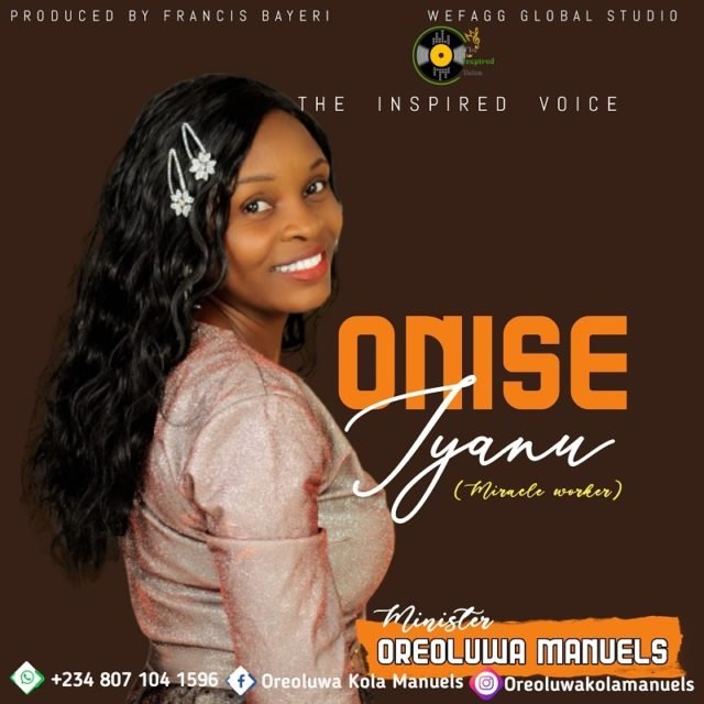 Oreoluwa Manuels | Onise Iyanu