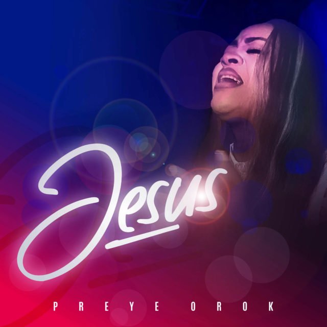 Preye Orok | Jesus [@preyeorok