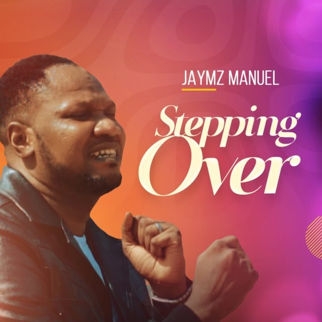 Jaymz Manuel | Stepping Over