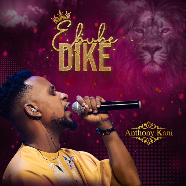 Anthony Kani | Ebube Dike