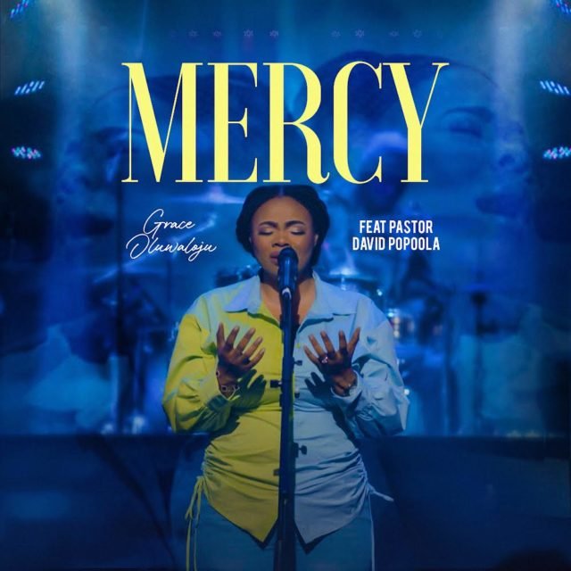 Fresh New Music by Grace Oluwaloju tagged Mercy