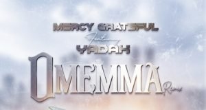 #SelahMusic: Mercy Grateful | Omemma ( Rmx) | Feat. Yadah | @mercy_grateful ercy Grateful | Omemma ( Rmx) | Feat. Yadah | @mercy_gratefu