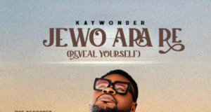 #SelahMusicVid: Kay Wonder | Jewo Ara Re (Reveal Yourself) | @Kay_wonder1 Kay Wonder | Jewo Ara Re (Reveal Yourself)