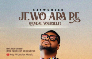 #SelahMusicVid: Kay Wonder | Jewo Ara Re (Reveal Yourself) | @Kay_wonder1 Kay Wonder | Jewo Ara Re (Reveal Yourself)