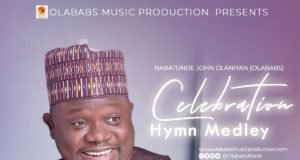 Gospel Act Olababs Finally Shares “Celebration Hymn Medley” Album | @olababs Gospel Act Olababs Finally Shares "Celebration Hymn Medley" Album
