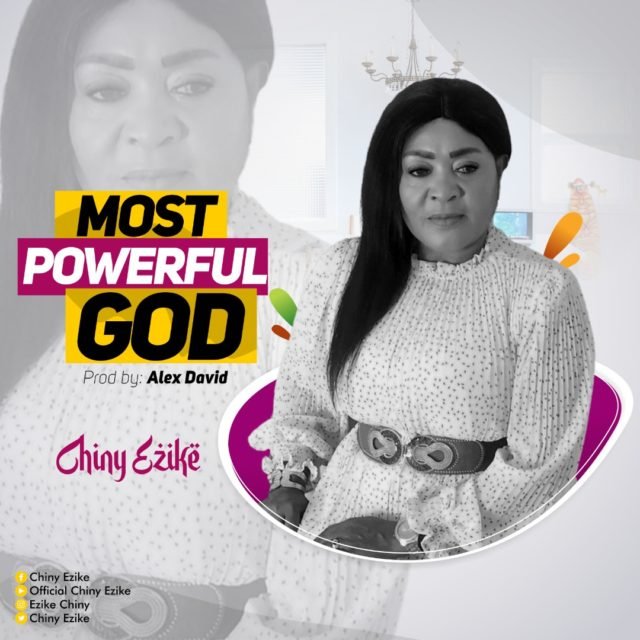 Chiny Ezike | Most Powerful God