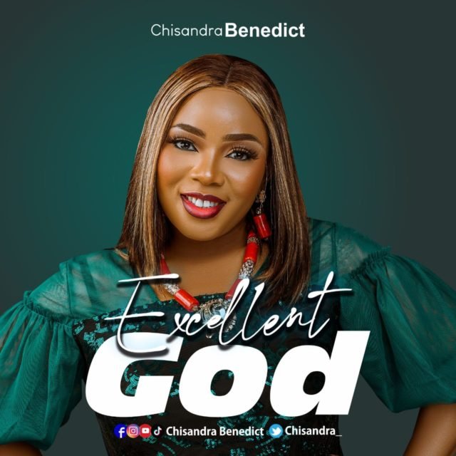 Chisandra Benedict | Excellent God [@chisandrabenedict]