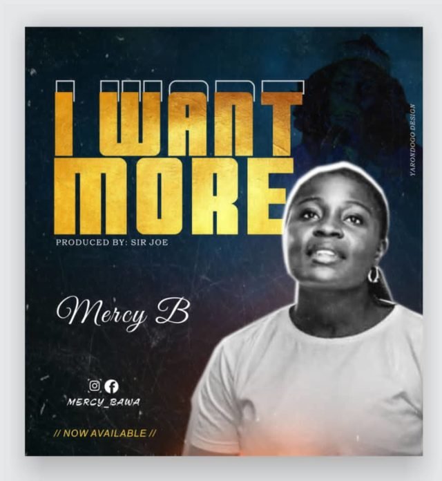 Mercy B | I Want More